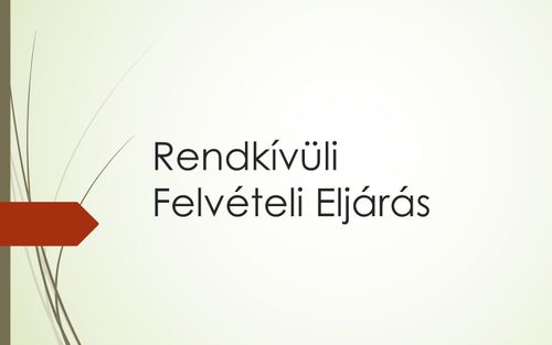 Rendkívüli felvételi eljárásban meghirdetett helyek száma